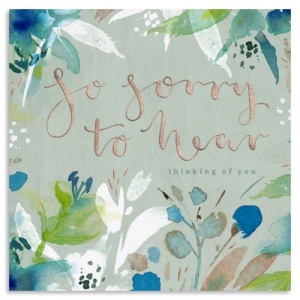 Luxury Sorry To Hear Sympathy Card